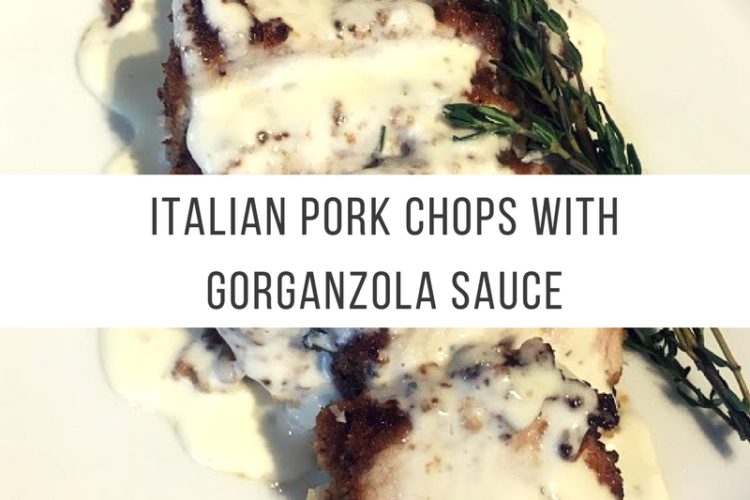 Italian Pork Chops with a Gorganzola Cream Sauce